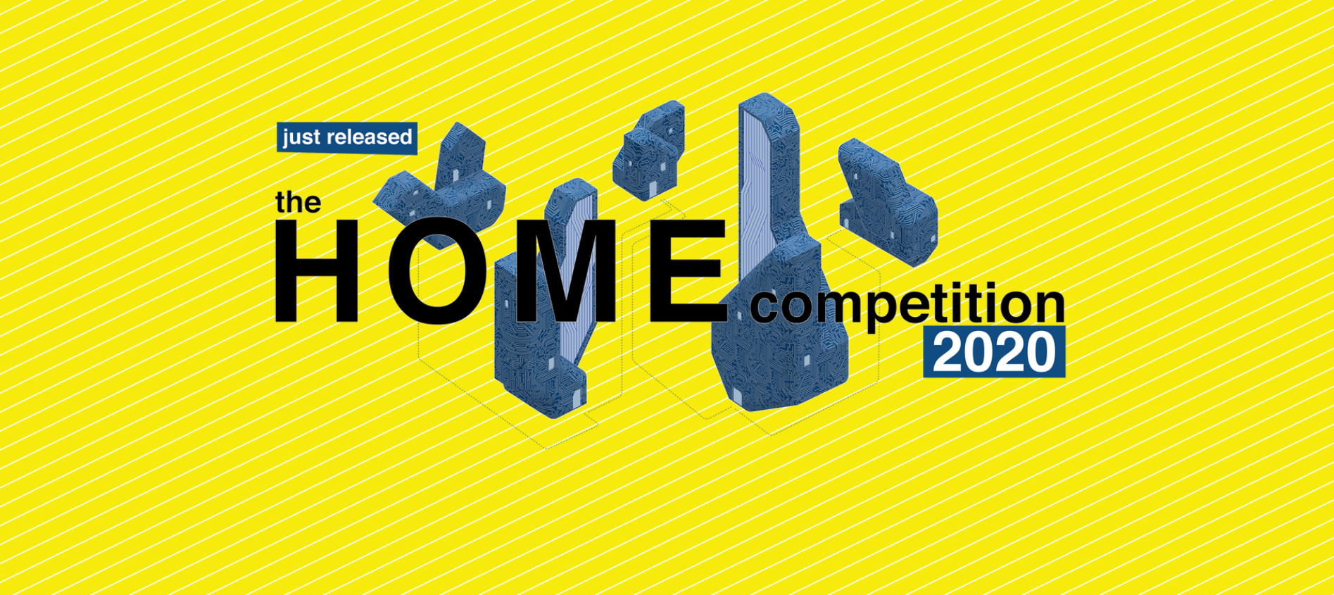 2020 “家”设计竞赛（HOME competition 2020）