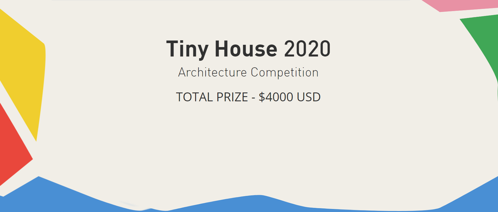 2020“极小住宅（Tiny House）”设计竞赛