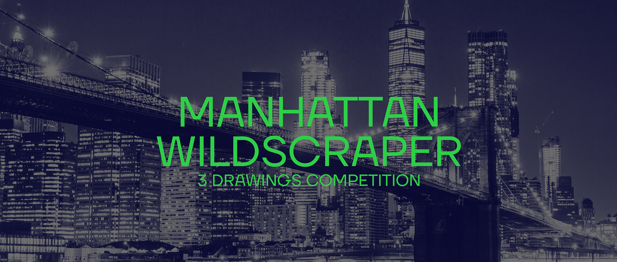 曼哈顿荒野摩天楼（MANHATTAN WILDSCRAPER）设计竞赛