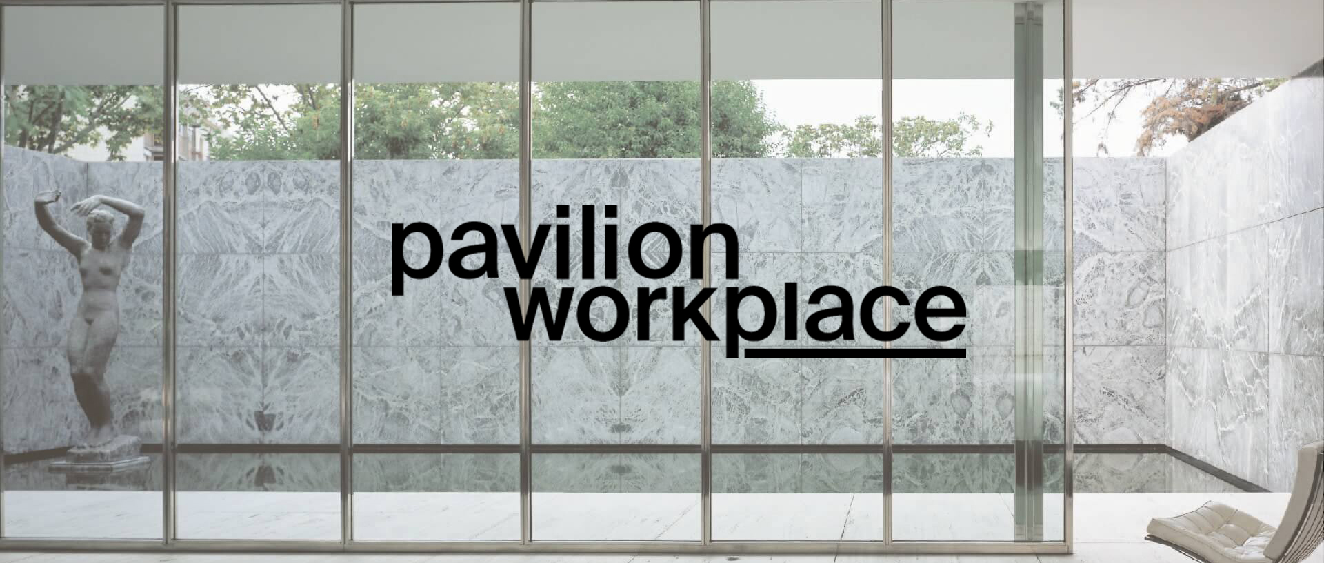  “Pavilion Workplace”：密斯巴塞罗那馆工作空间设计竞赛
