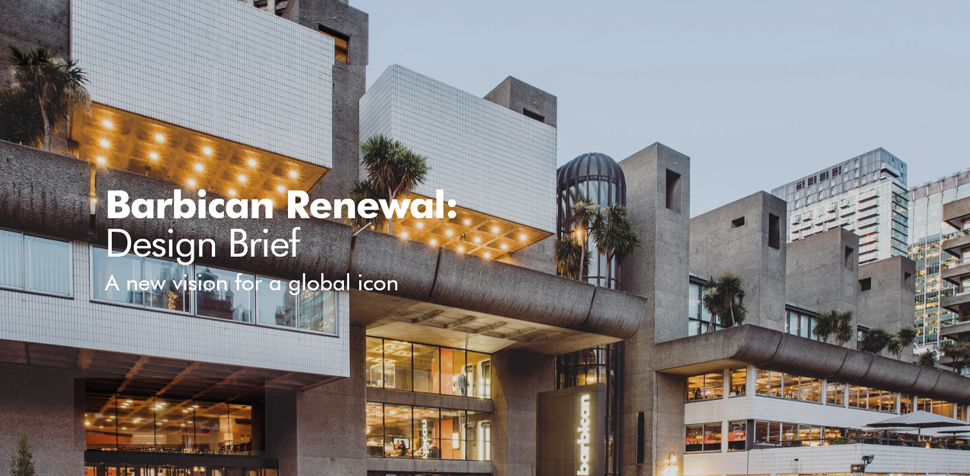 重塑巴比肯竞赛（Barbican Renewal）：一个世界级地标的全新愿景