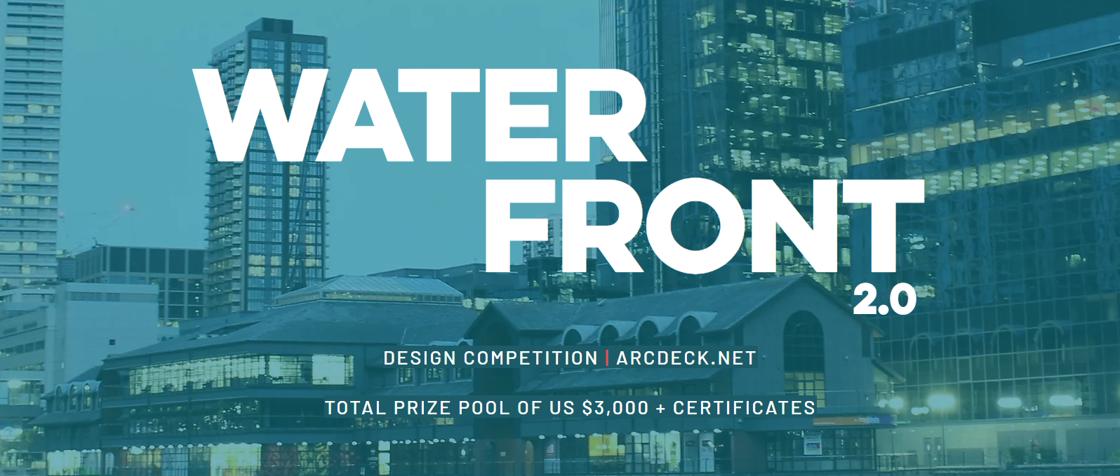 WATERFRONT 2.0 设计竞赛