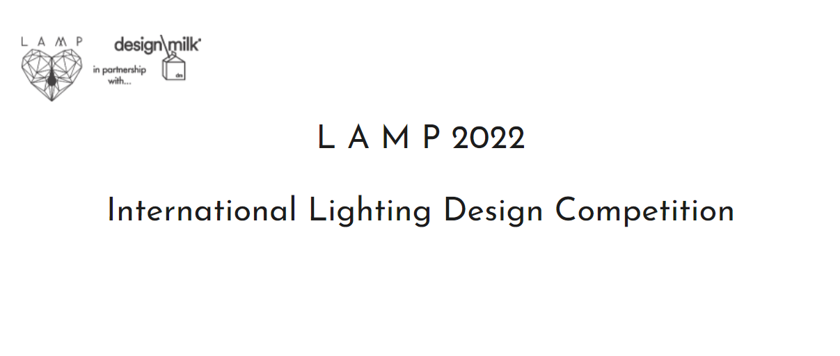 L A M P 2022 国际照明设计大赛