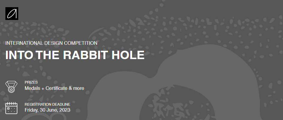 2023 走进兔子洞——治愈空间设计竞赛