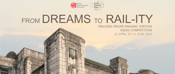 “从梦想到现实”——新加坡前丹戎巴葛火车站 (TPRS) 再利用创意竞赛