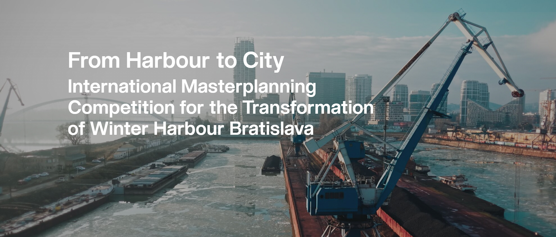 布拉迪斯拉发“冬港（Winter Harbour）”改造国际公开竞赛