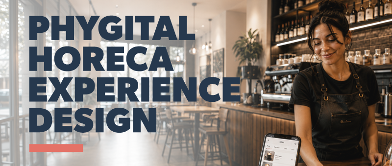 Phygital HORECA Experience Design